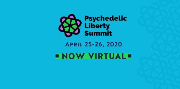 Psychedelic Liberty Summit – Now Virtual