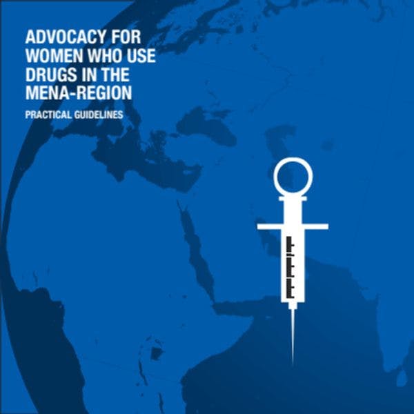 Advocacy for women who use drugs in the MENA region