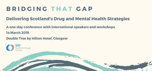 Bridging that gap: Delivering Scotland’s drug and mental health strategies