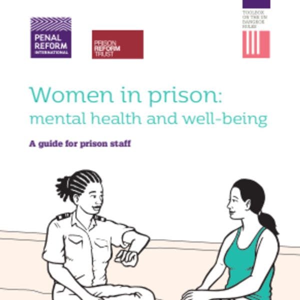 Femmes en prison : santé mentale et bien-être - Guide pour le personnel pénitentiaire