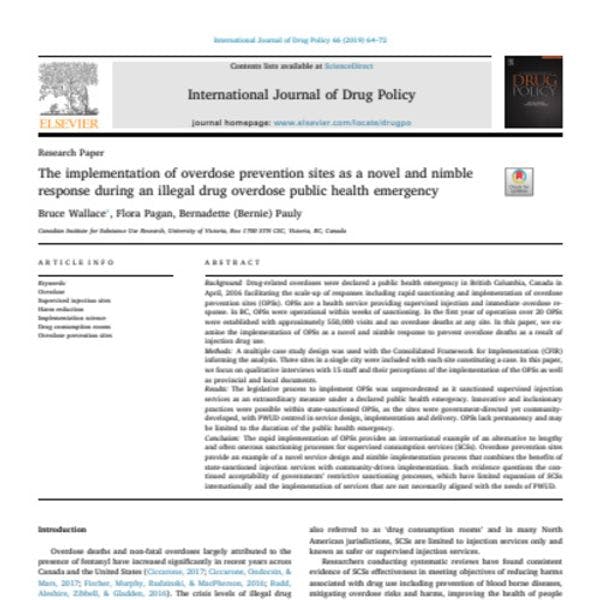 The implementation of overdose prevention sites as a novel and nimble response during an illegal drug overdose public health emergency