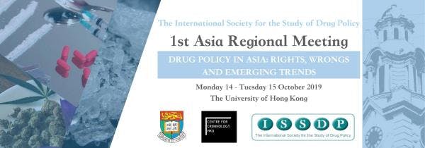 1st Asia regional meeting of the International Society for the Study of Drug Policy (ISSDP)