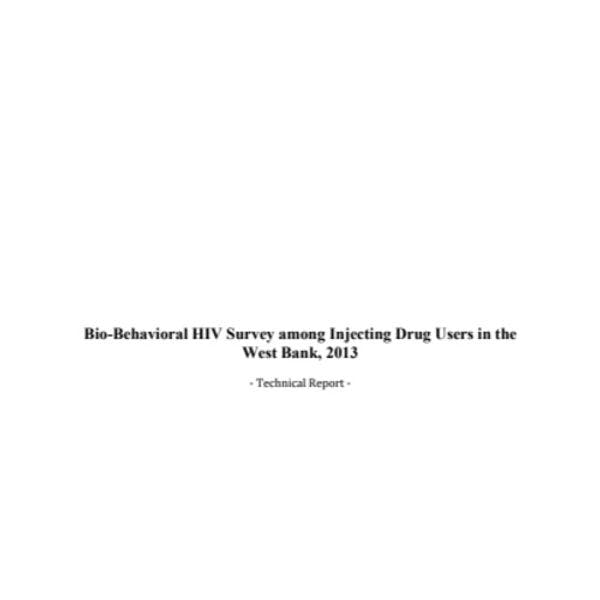 Bio-behavioural HIV survey among injecting drug users in the West Bank, 2013 