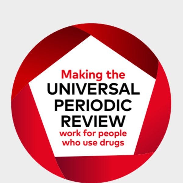 El examen periódico universal y las personas usuarias de drogas