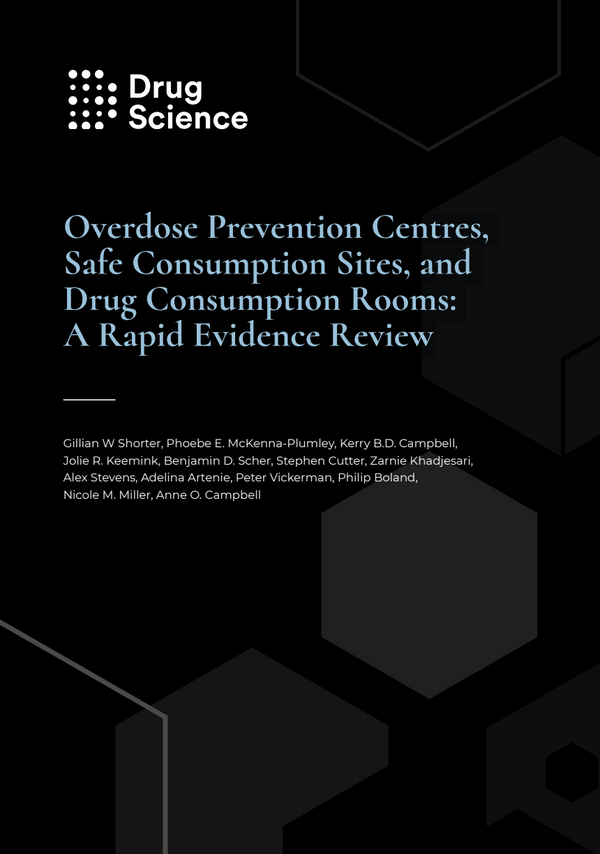 Centros para prevención de sobredosis, espacios para consumo seguro y salas para consumo de drogas: Una evaluación rápida de la evidencia  