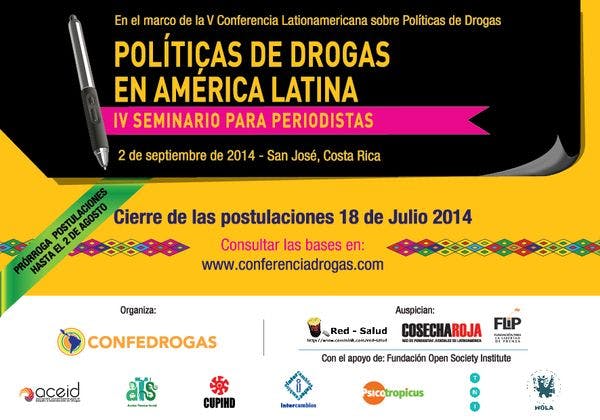 ¡Postula a una beca para participar del Seminario para Periodistas y cubrir la V Conferencia Latinoamericana sobre Políticas de Drogas!