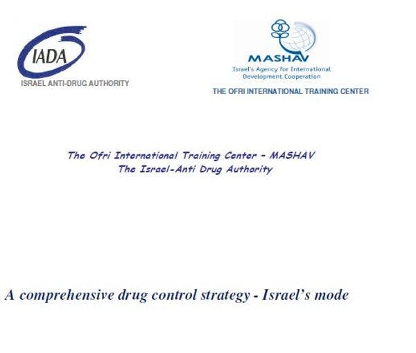 A comprehensive drug control strategy - Israel’s mode