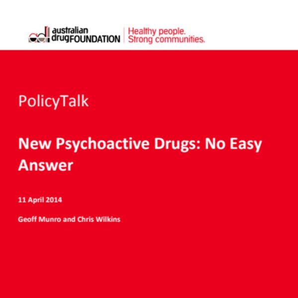 New psychoactive drugs: No easy answer