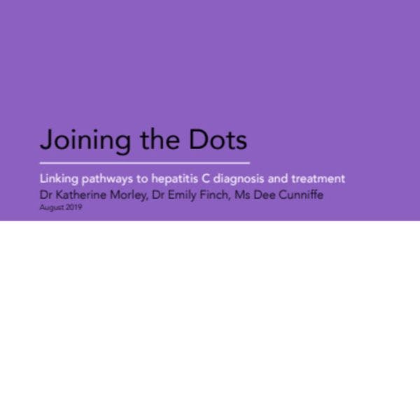 Joining the Dots: Linking pathways to hepatitis C diagnosis and treatment