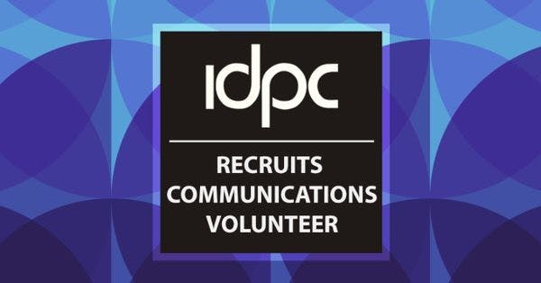 IDPC recruits new communications volunteer