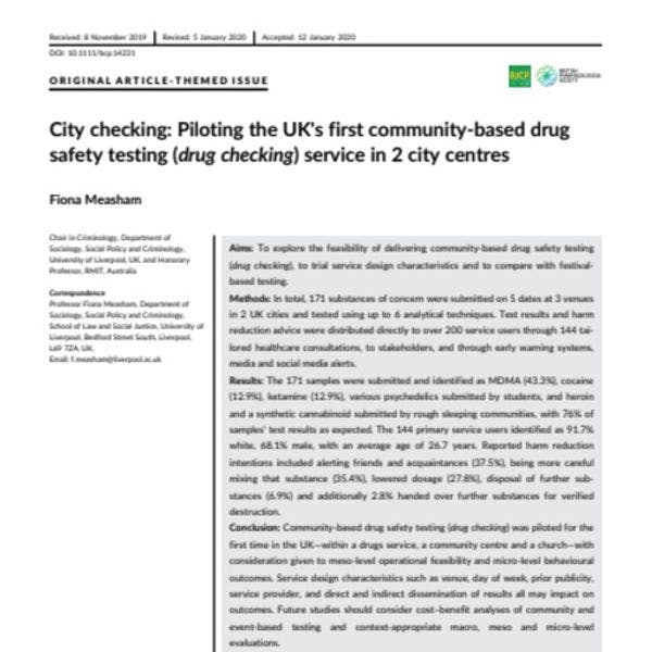 City checking: Piloting the UK's first community-based drug safety testing (drug checking) service in 2 city centres