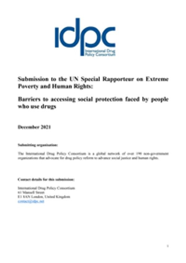 ‘Marginalising the most marginalised’: Gathering evidence on how the welfare state discriminates against people who use drugs - Submission to the UN Special Rapporteur on extreme poverty and human rights