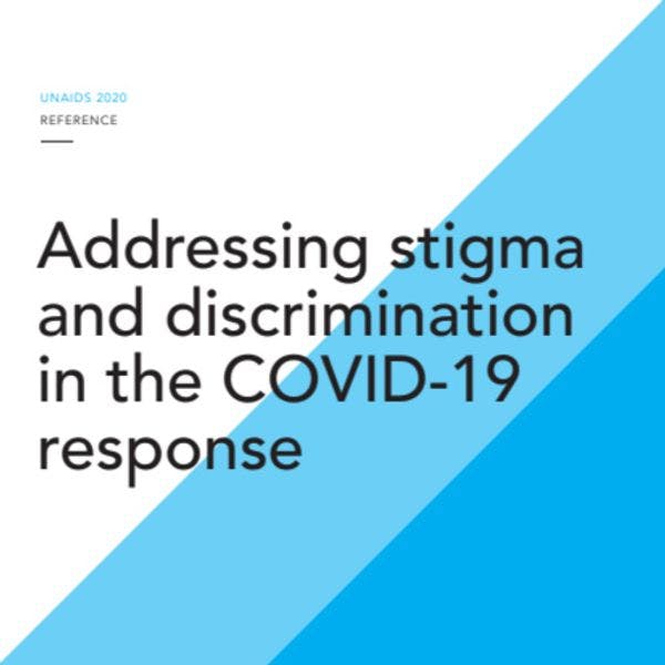 Addressing stigma and discrimination in the COVID-19 response