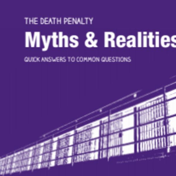 La peine de mort: mythes et réalités