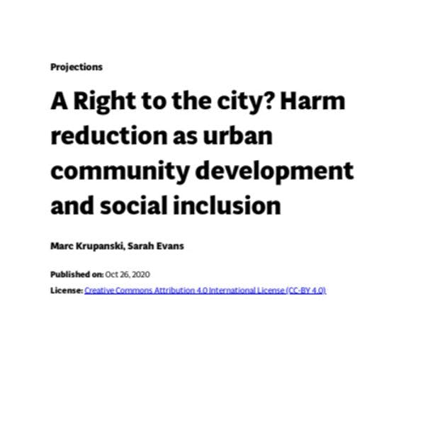A right to the city? Harm reduction as urban community development and social inclusion