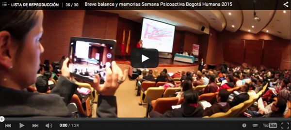 Breve balance y entrega oficial de las memorias del evento: Semana psicoactiva Bogotà humana 2015