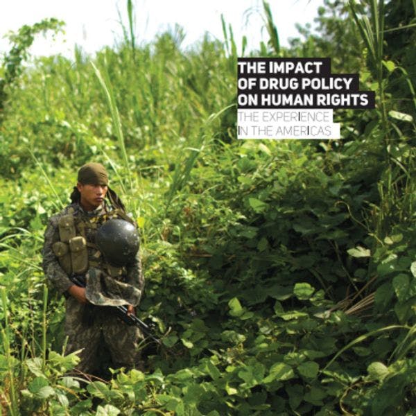 The impact of drug policy on human rights: The experience in the Americas