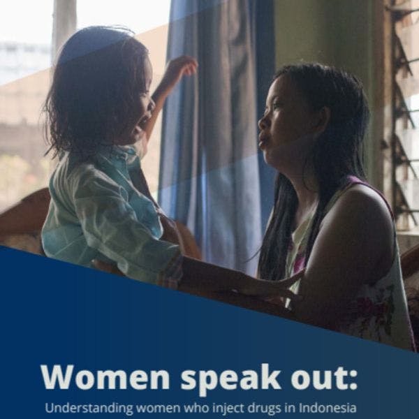 Women speak out: Understanding women who inject drugs in Indonesia
