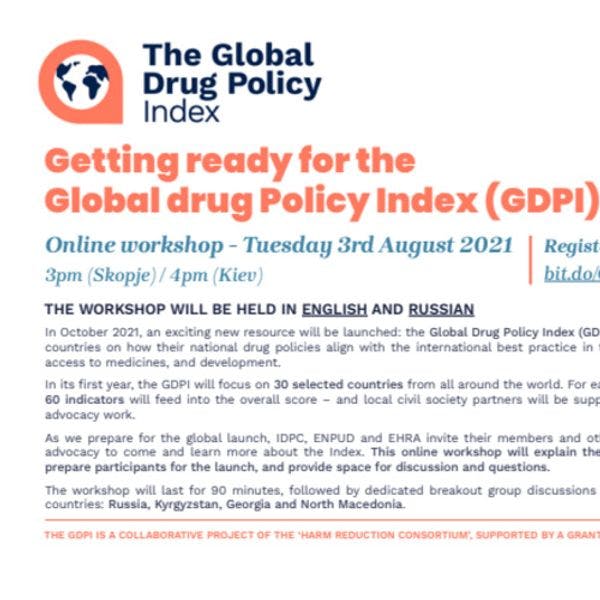 Getting ready for the Global Drug Policy Index (GDPI) - Focus on Eastern European and Central Asian countries