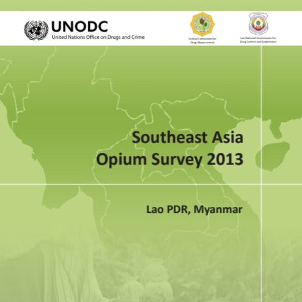 Southeast Asia opium survey 2013
