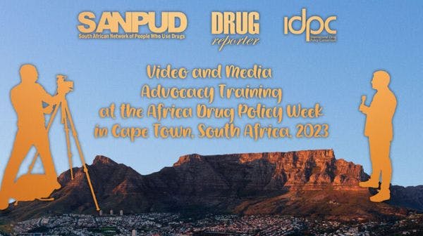 Video and media Advocacy training at the Africa Drug Policy Week 2023 – Call for applications
