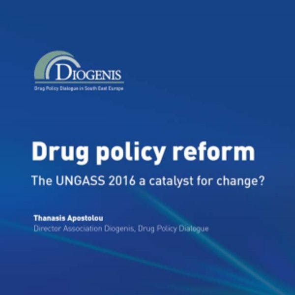 Drug policy reform- the UNGASS 2016 a catalyst for change?