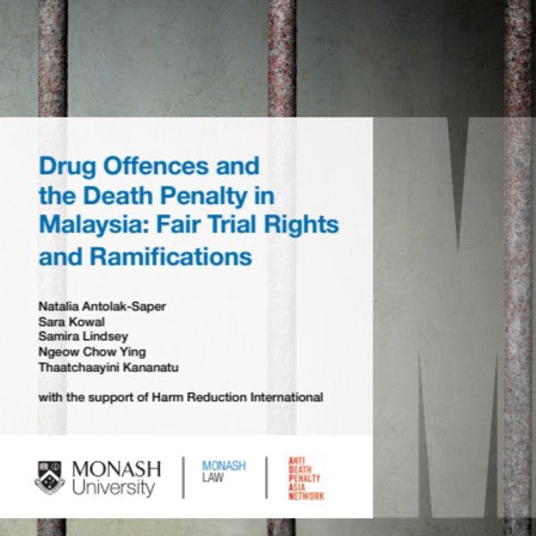 Drug offences and the death penalty in Malaysia: Fair trial rights and ramifications