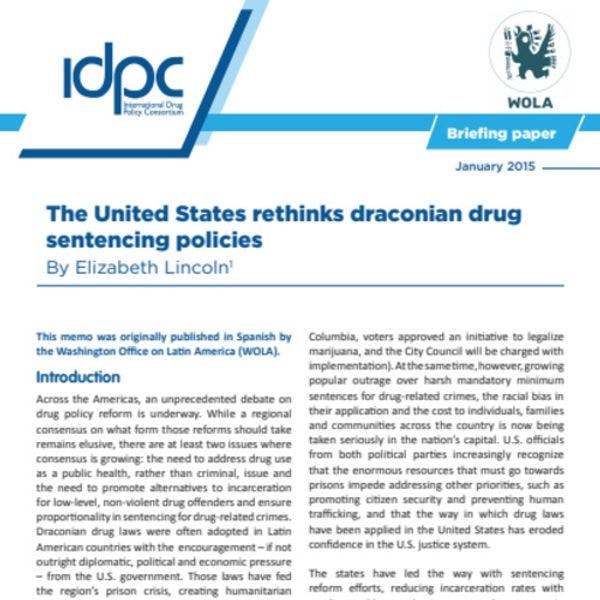 IDPC/WOLA Briefing Paper - United States rethinks draconian drug sentencing policies