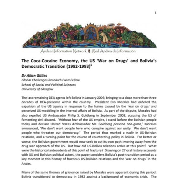 The	 coca-cocaine economy, the US	 ‘War on Drugs’ and Bolivia’s democratic	transition (1982-1993)