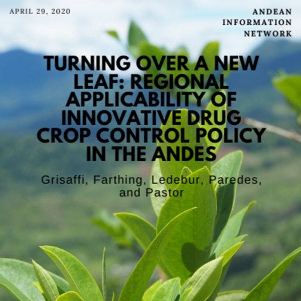 Turning over a new leaf: Regional applicability of innovative drug crop control policy in the Andes