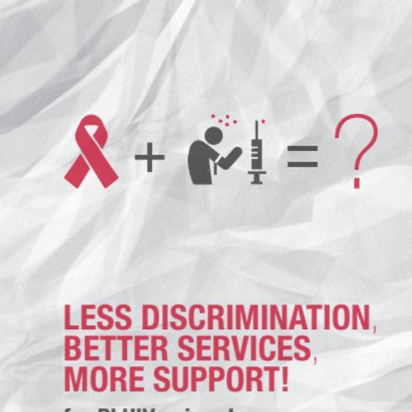 Less discrimination, better services, more support for PLHIV using drugs