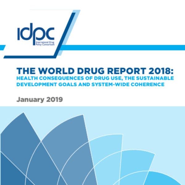 IDPC analysis of the UNODC World Drug Report 2018