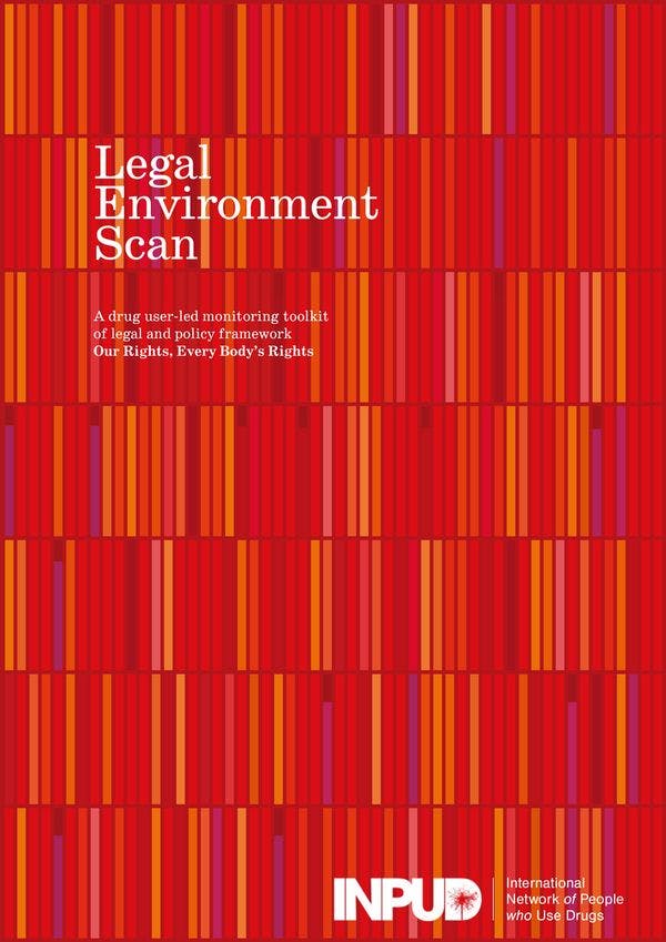 Legal Environment Scan: A drug user-led monitoring toolkit of legal and policy framework